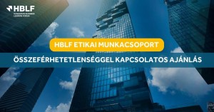 A Hungarian Business Leaders Forum Etikai Munkacsoportjának  összeférhetetlenséggel kapcsolatos ajánlása